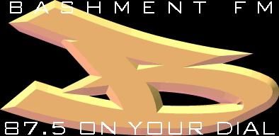 Bashment FM do it!!!!